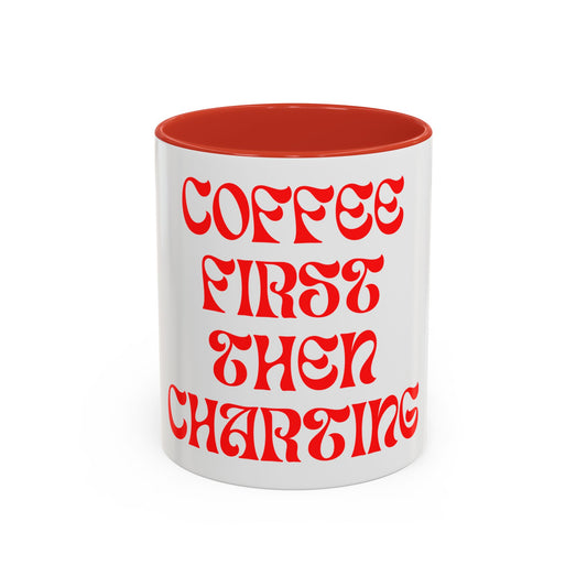 Coffee First Then Charting Mug — Funny Trader & Analyst Coffee Cup