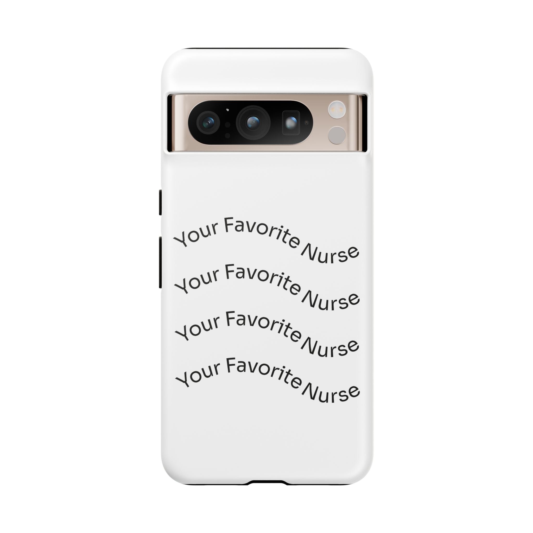 Your Favorite Nurse Phone Case — Tough Protective Medical Phone Cover