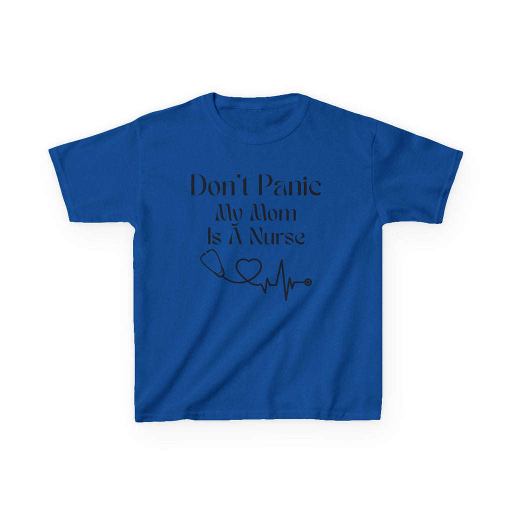 Kids Tee — "Don't Panic My Mom Is A Nurse" Heartbeat Graphic