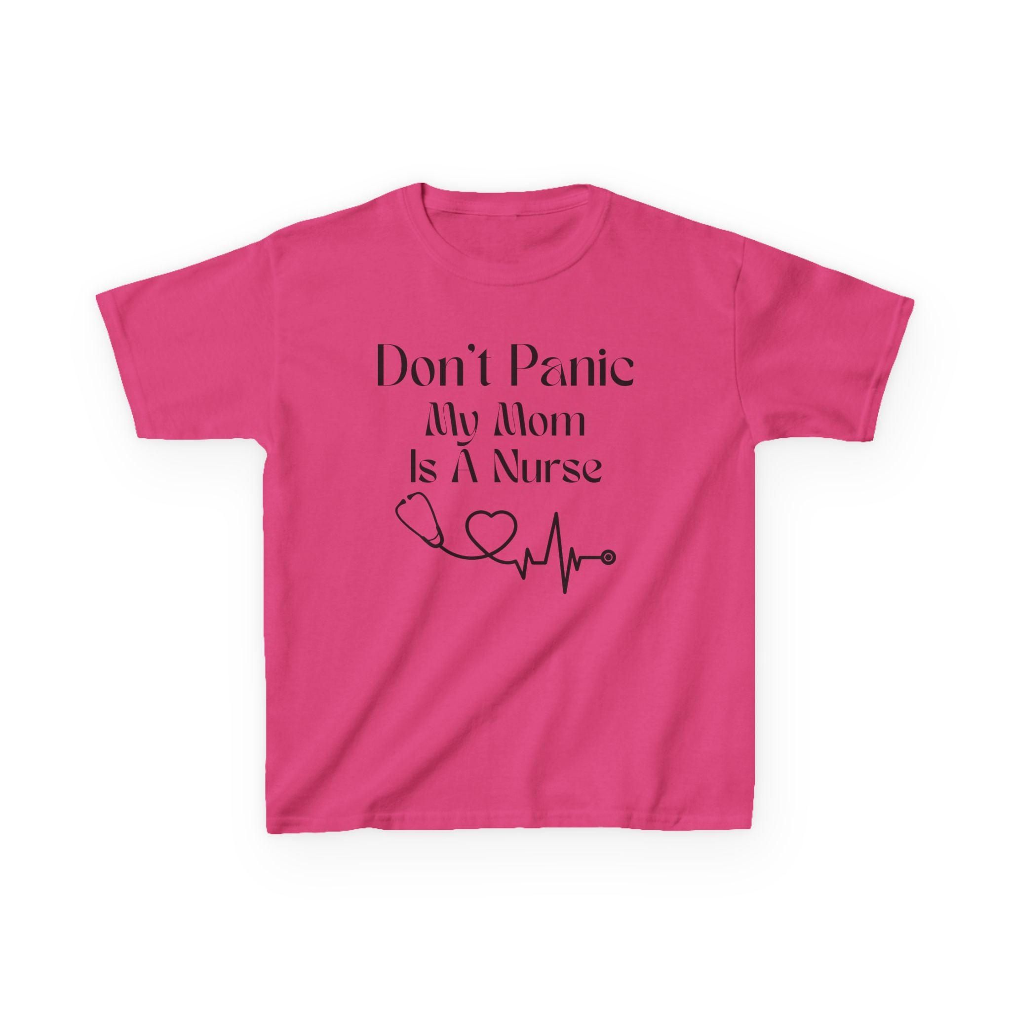 Kids Tee — "Don't Panic My Mom Is A Nurse" Heartbeat Graphic