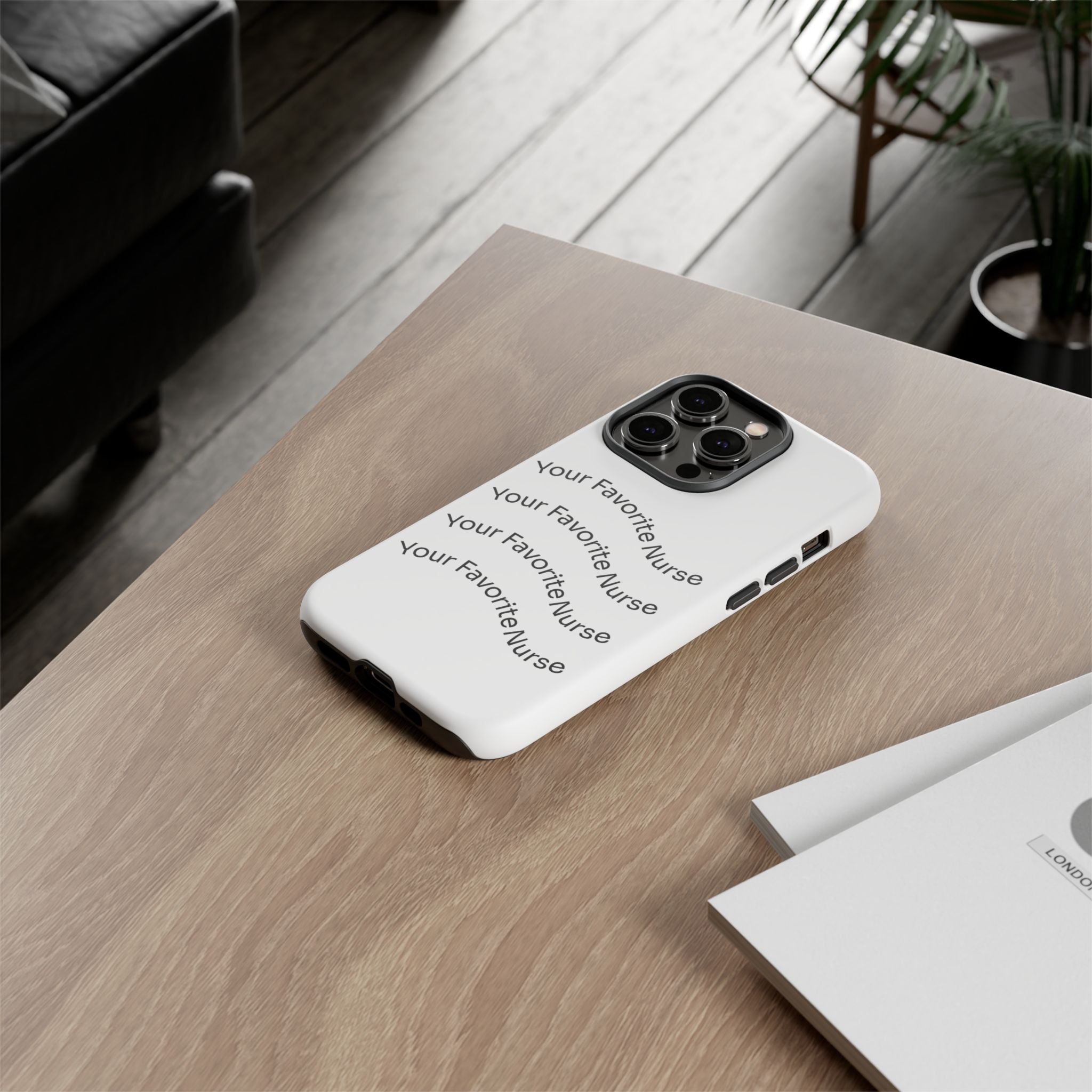 Your Favorite Nurse Phone Case — Tough Protective Medical Phone Cover