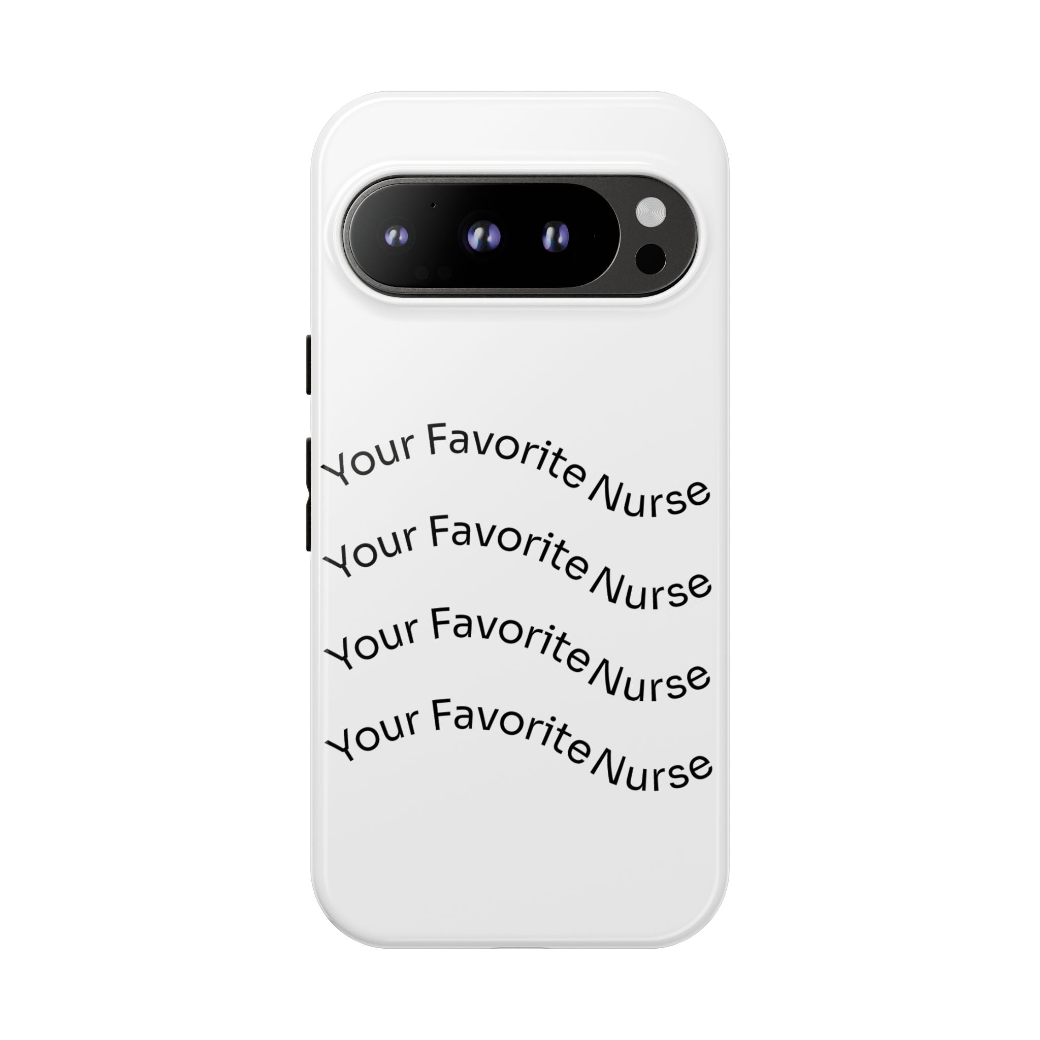 Your Favorite Nurse Phone Case — Tough Protective Medical Phone Cover