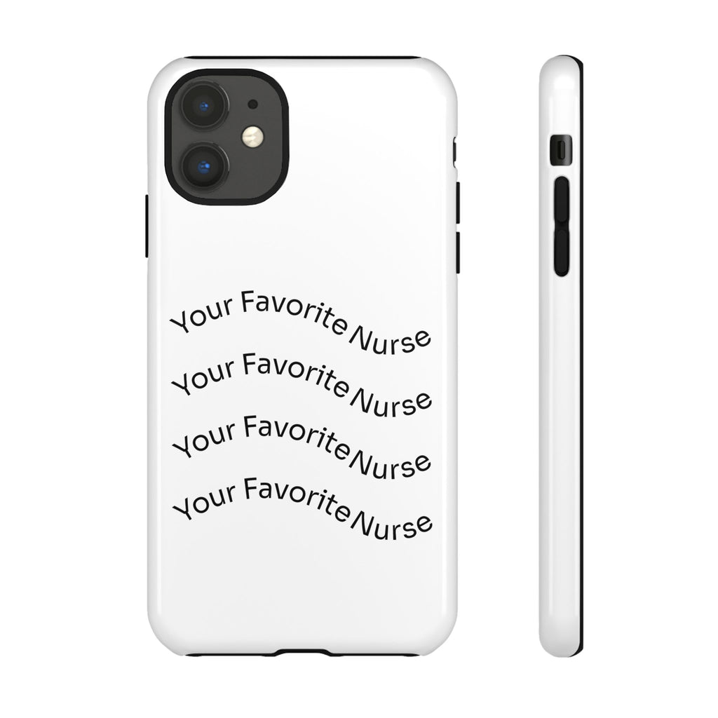 Your Favorite Nurse Phone Case — Tough Protective Medical Phone Cover