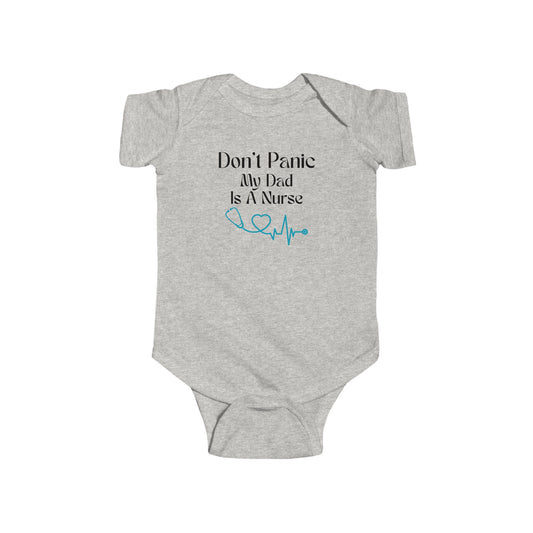 Baby Bodysuit - "Don't Panic My Dad Is A Nurse" Cute Newborn Onesie with Heartbeat Graphic