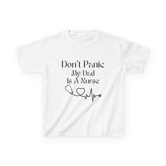 Kids T‑Shirt — "Don't Panic My Dad Is A Nurse" Cute Medical Heartbeat Tee