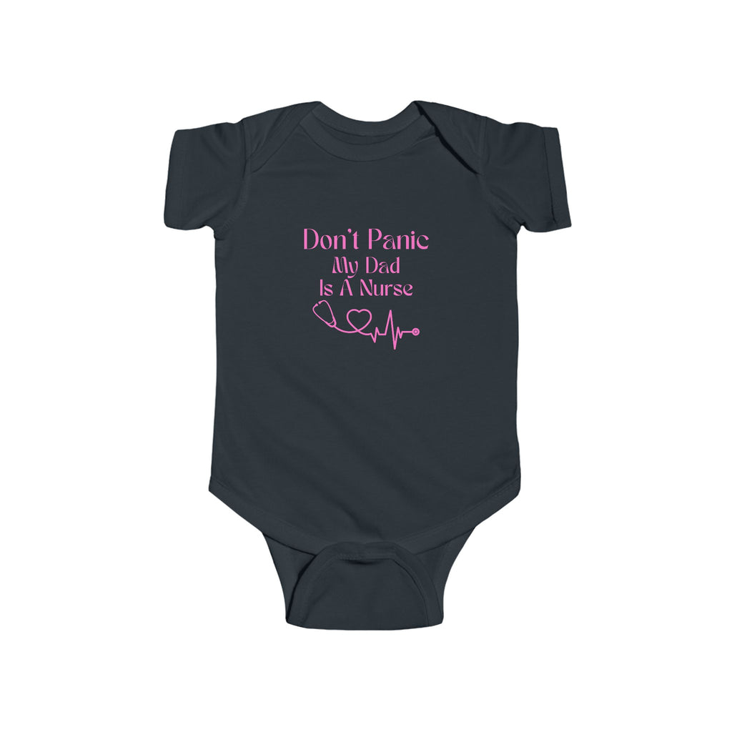 Baby Bodysuit — “Don't Panic My Dad Is A Nurse” Pink Heartbeat