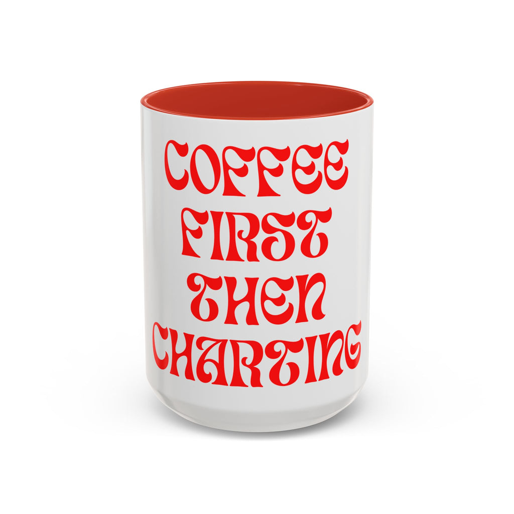 Coffee First Then Charting Mug — Funny Trader & Analyst Coffee Cup
