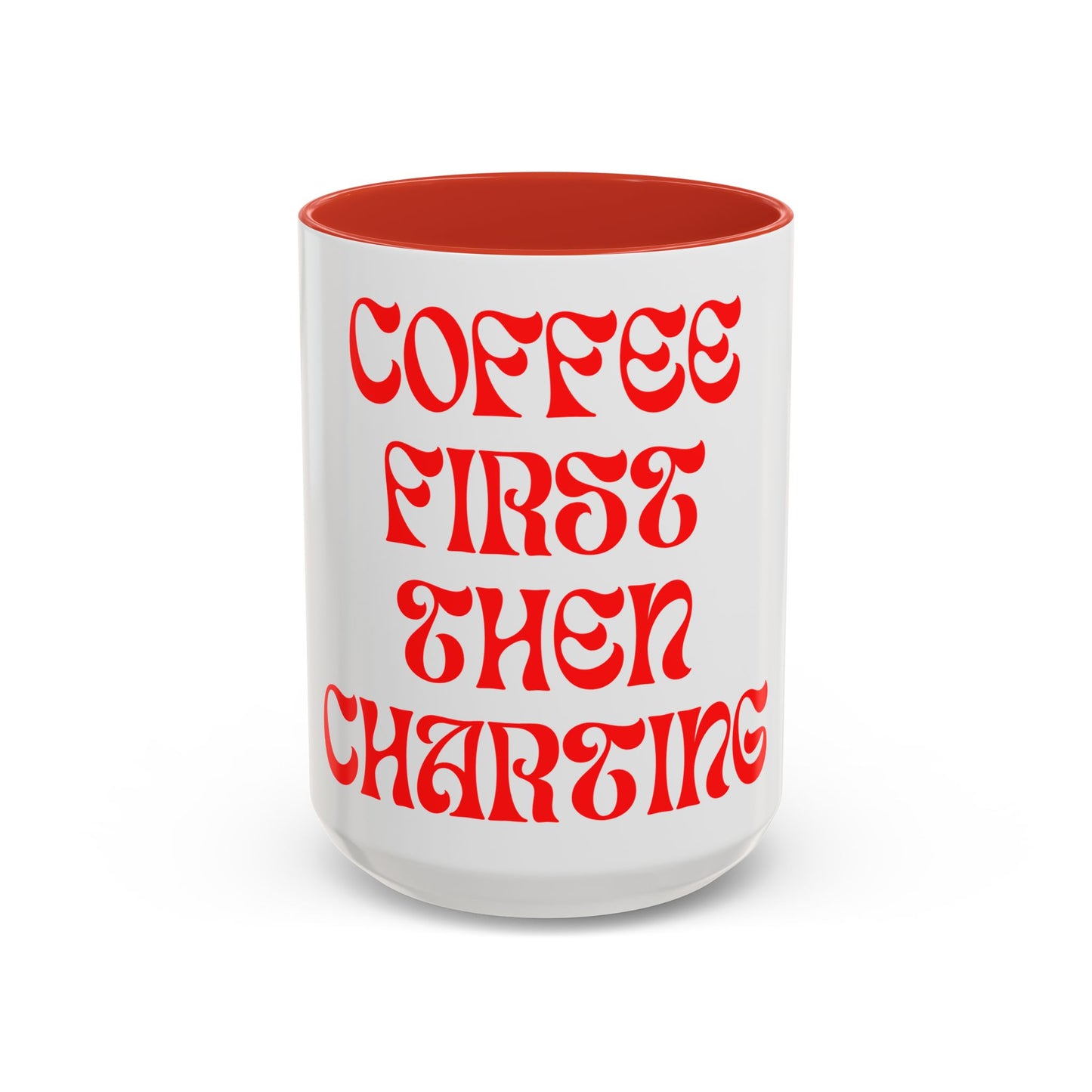 Coffee First Then Charting Mug — Funny Trader & Analyst Coffee Cup