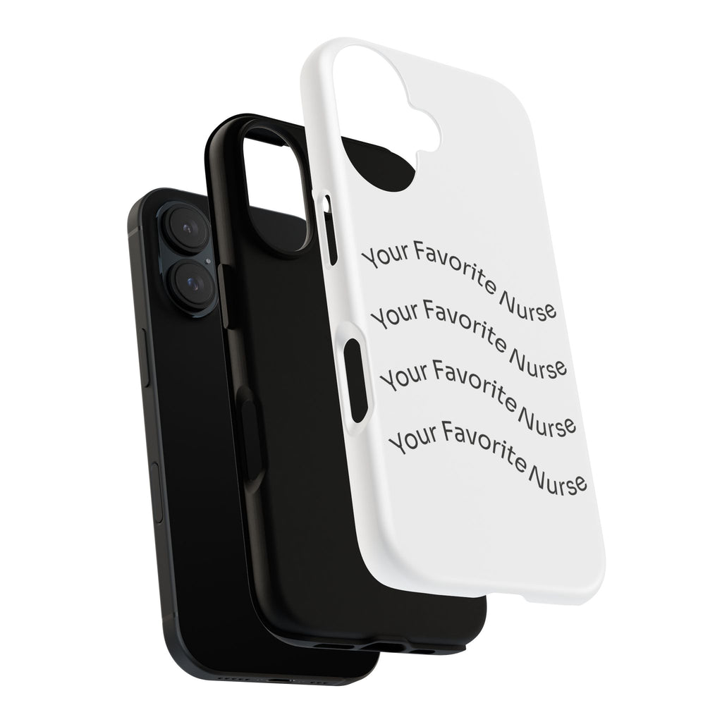 Your Favorite Nurse Phone Case — Tough Protective Medical Phone Cover