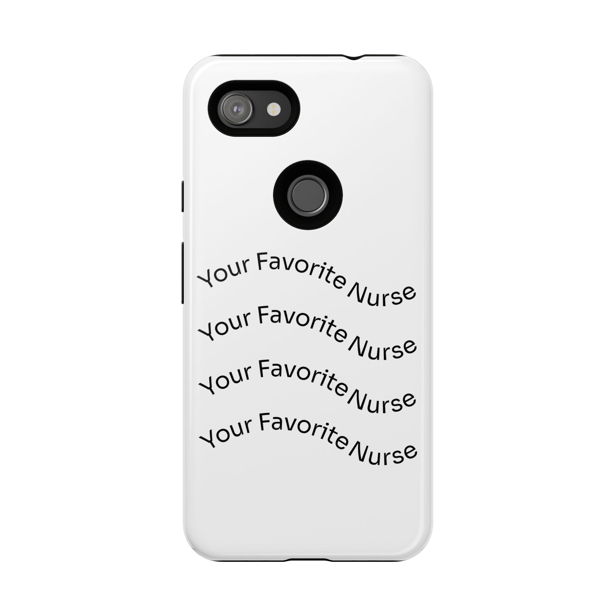 Your Favorite Nurse Phone Case — Tough Protective Medical Phone Cover