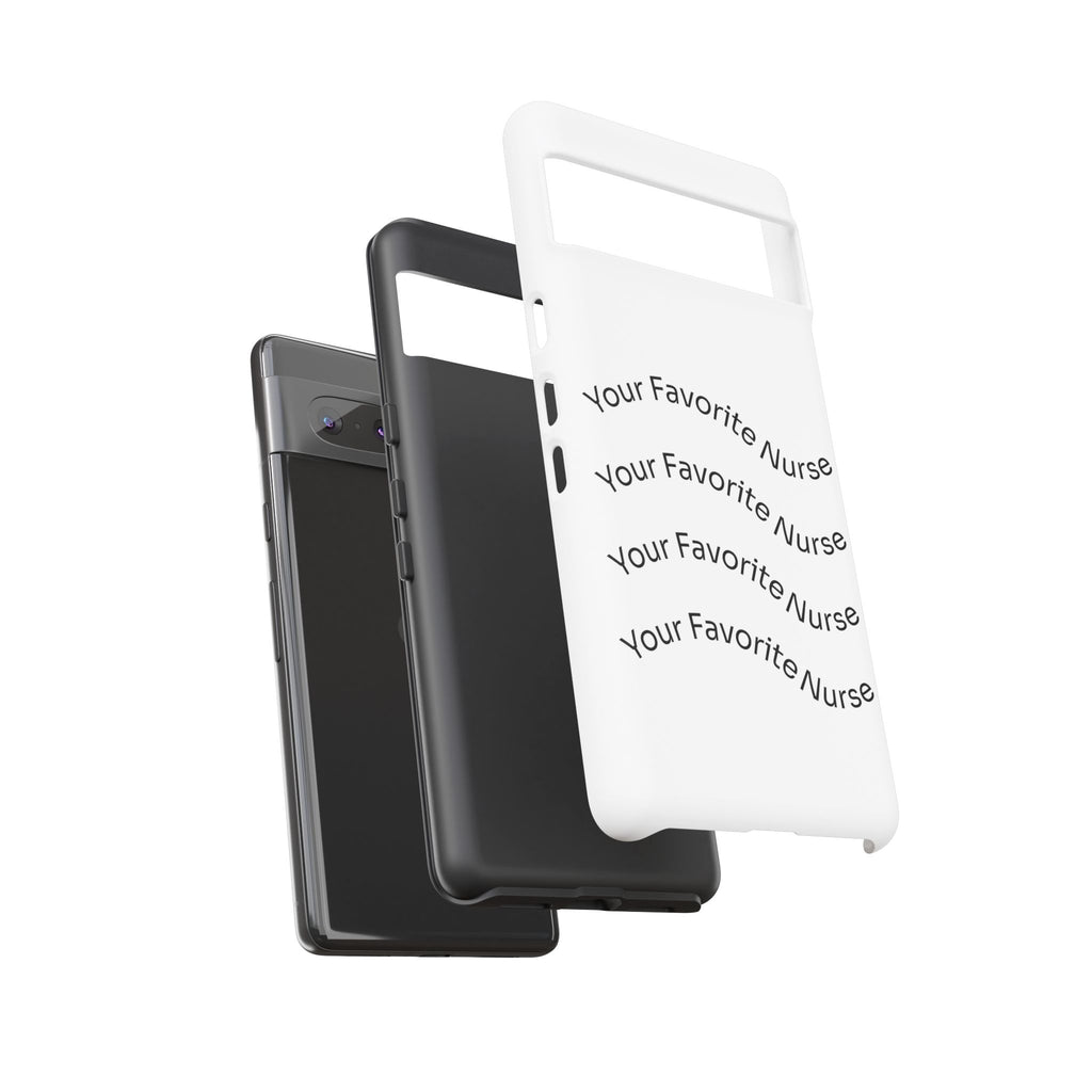 Your Favorite Nurse Phone Case — Tough Protective Medical Phone Cover
