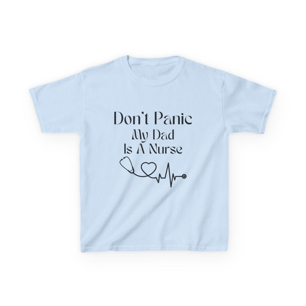 Kids T‑Shirt — "Don't Panic My Dad Is A Nurse" Cute Medical Heartbeat Tee