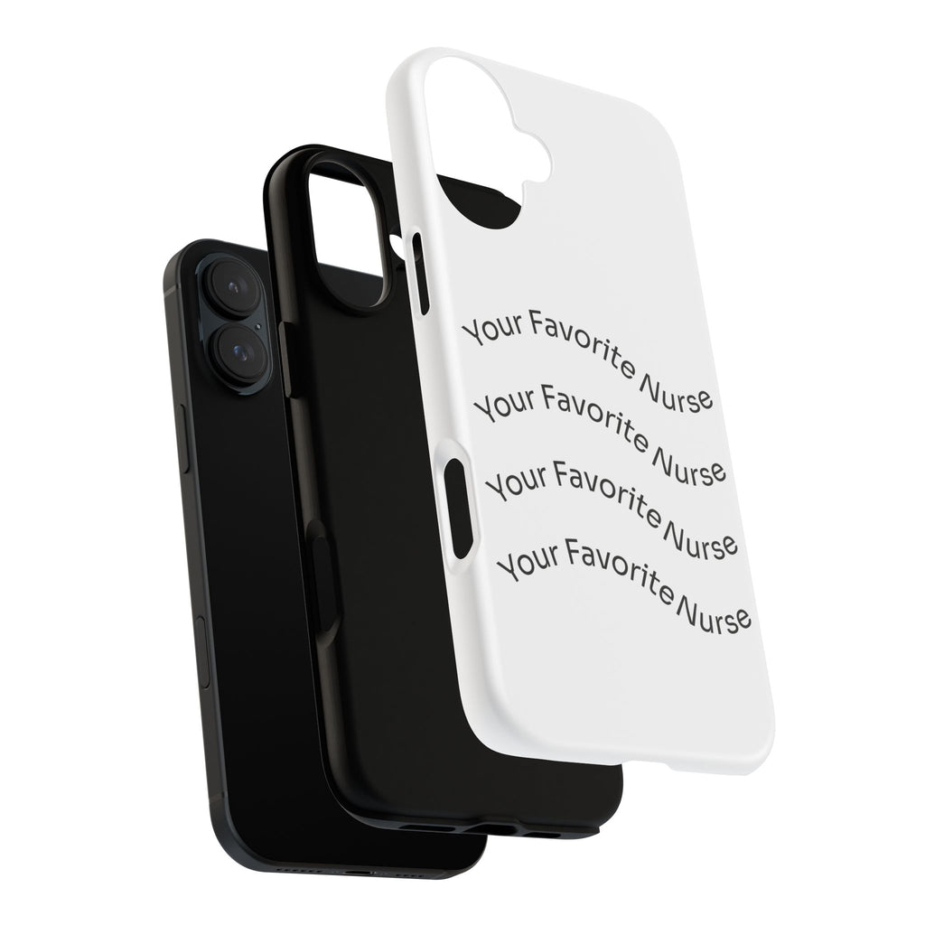Your Favorite Nurse Phone Case — Tough Protective Medical Phone Cover