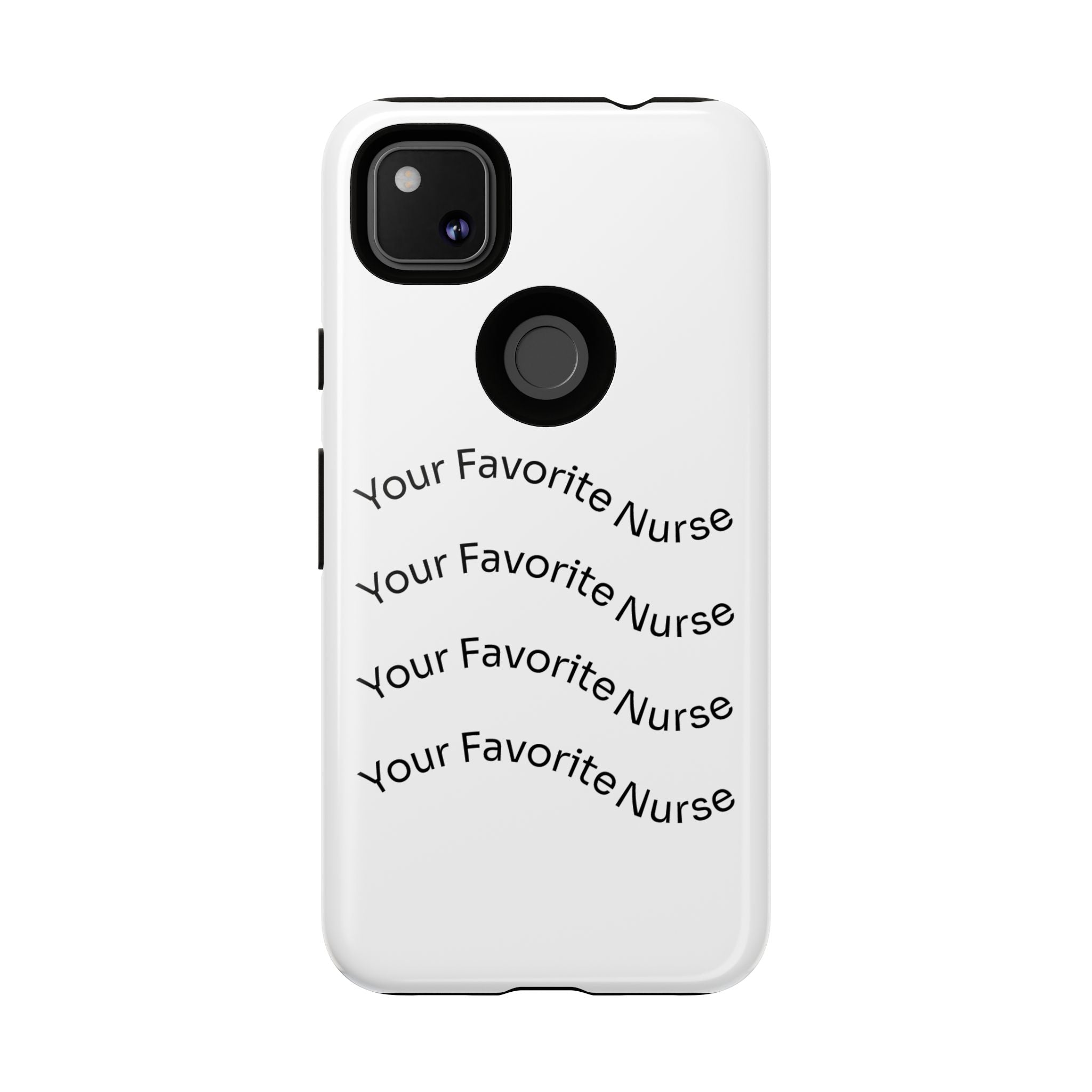 Your Favorite Nurse Phone Case — Tough Protective Medical Phone Cover