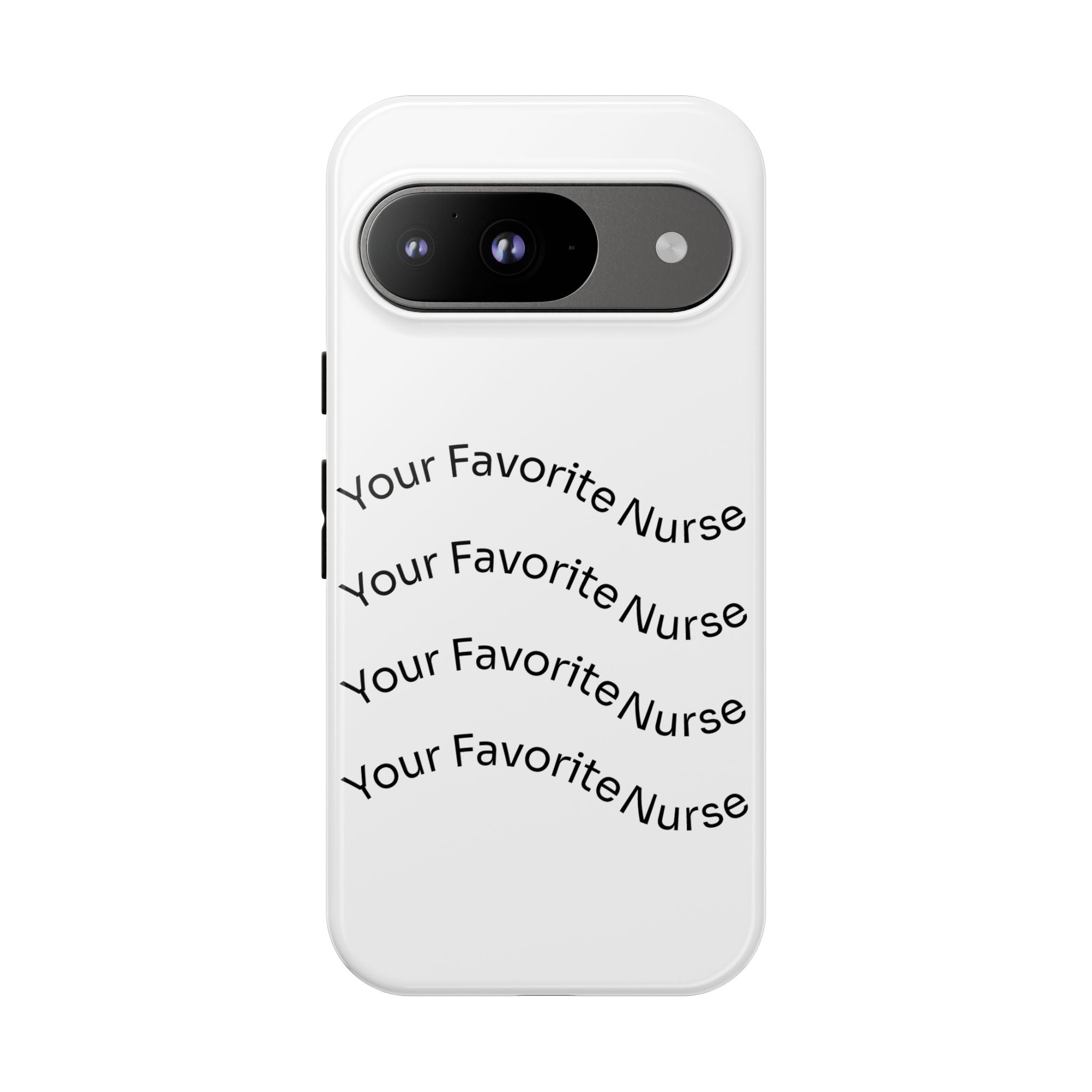 Your Favorite Nurse Phone Case — Tough Protective Medical Phone Cover
