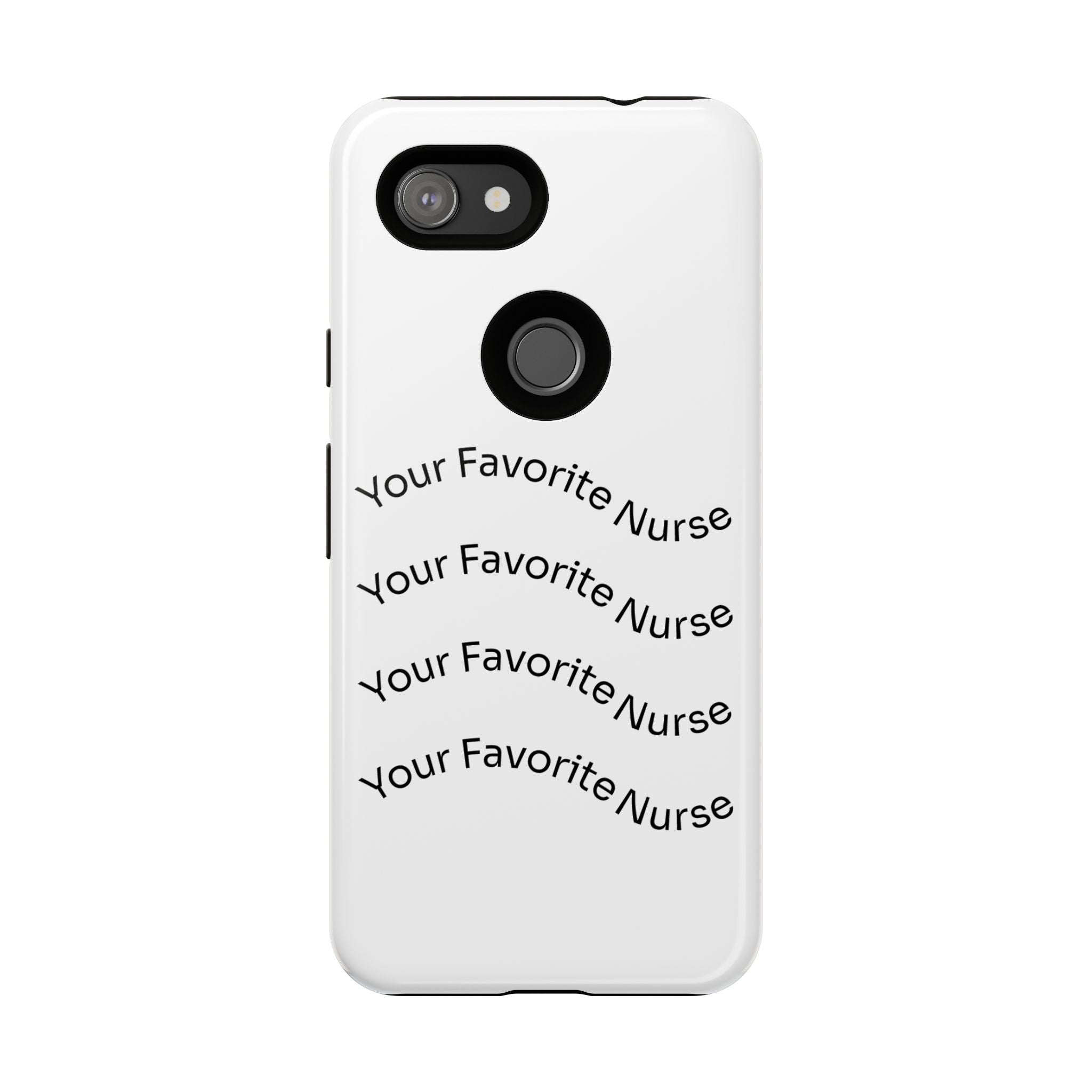 Your Favorite Nurse Phone Case — Tough Protective Medical Phone Cover