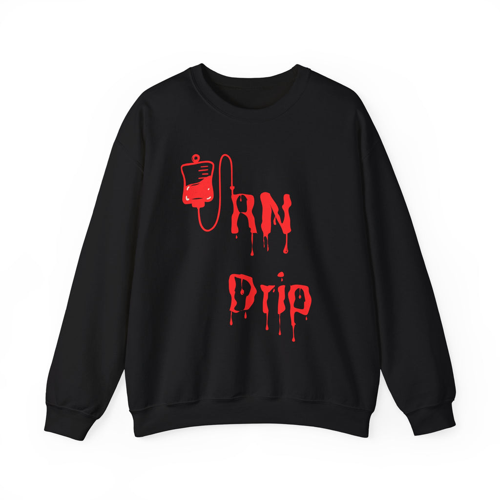 Crewneck Sweatshirt - "RN Drip" Blood Bag Medical Humor Tee