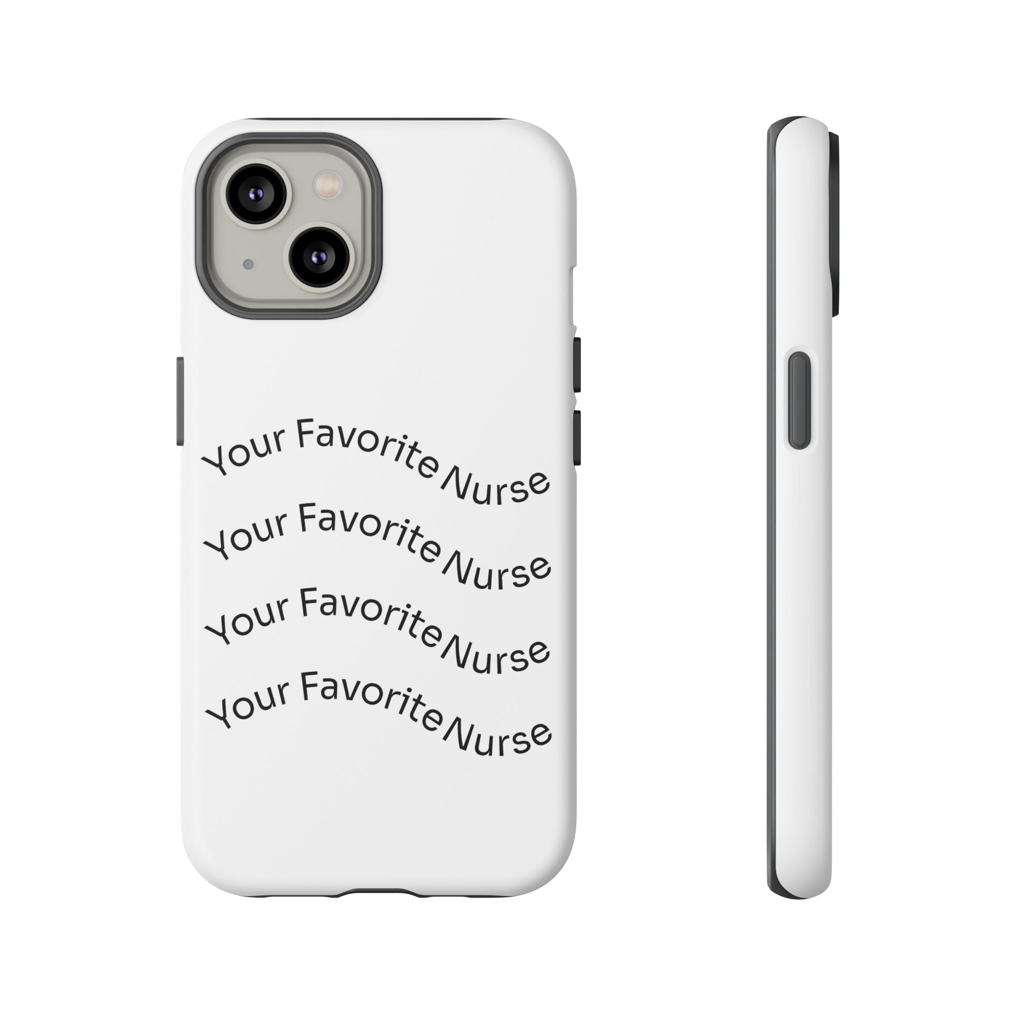 Your Favorite Nurse Phone Case — Tough Protective Medical Phone Cover
