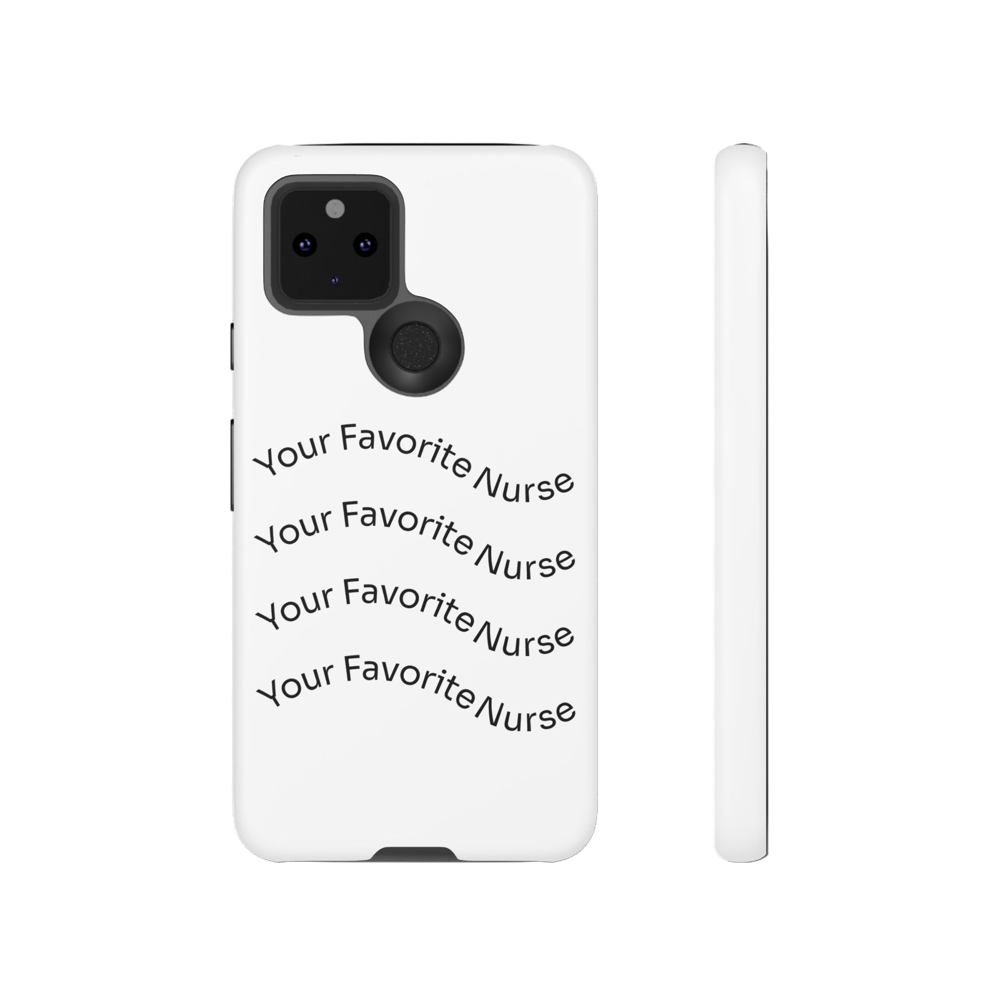 Your Favorite Nurse Phone Case — Tough Protective Medical Phone Cover