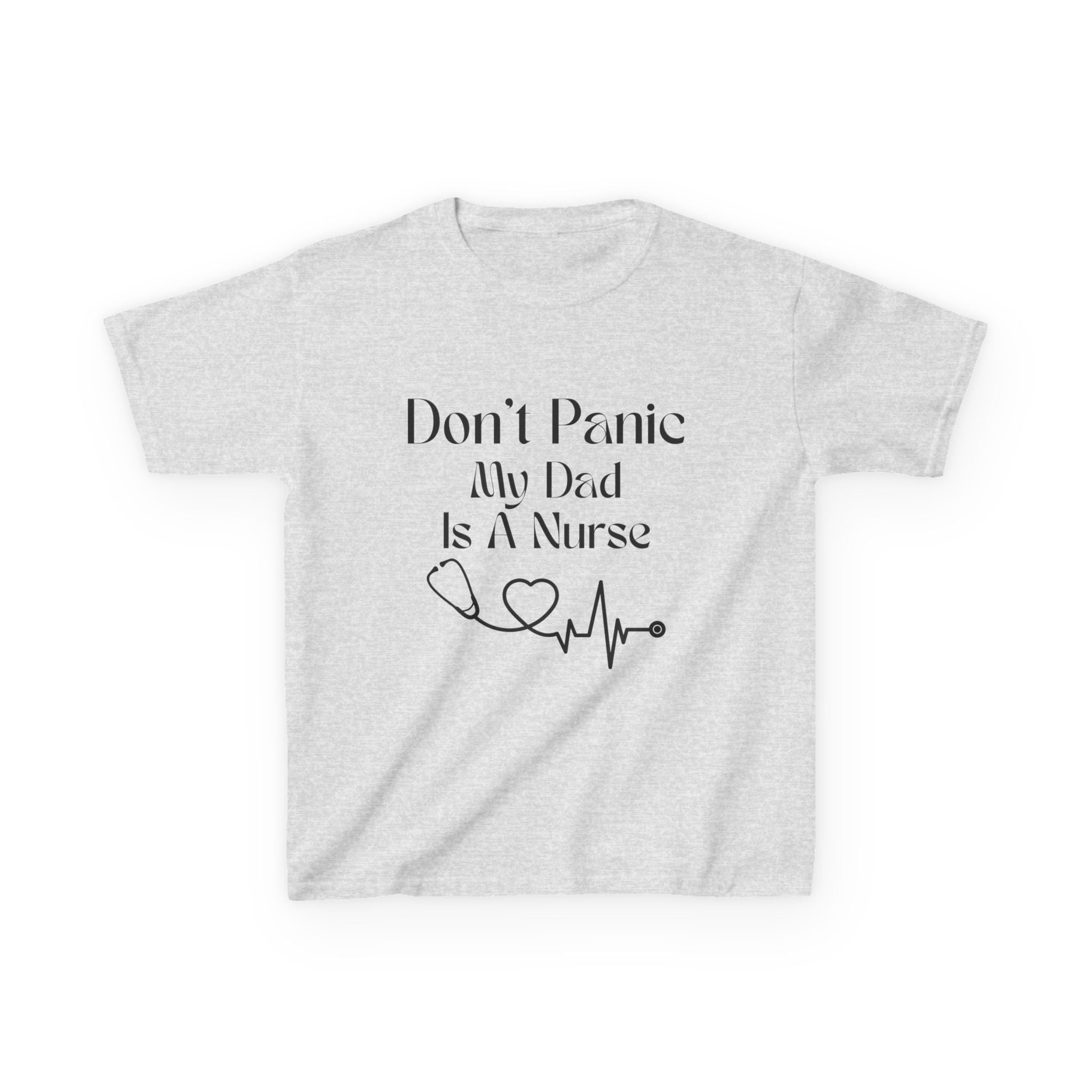 Kids T‑Shirt — "Don't Panic My Dad Is A Nurse" Cute Medical Heartbeat Tee