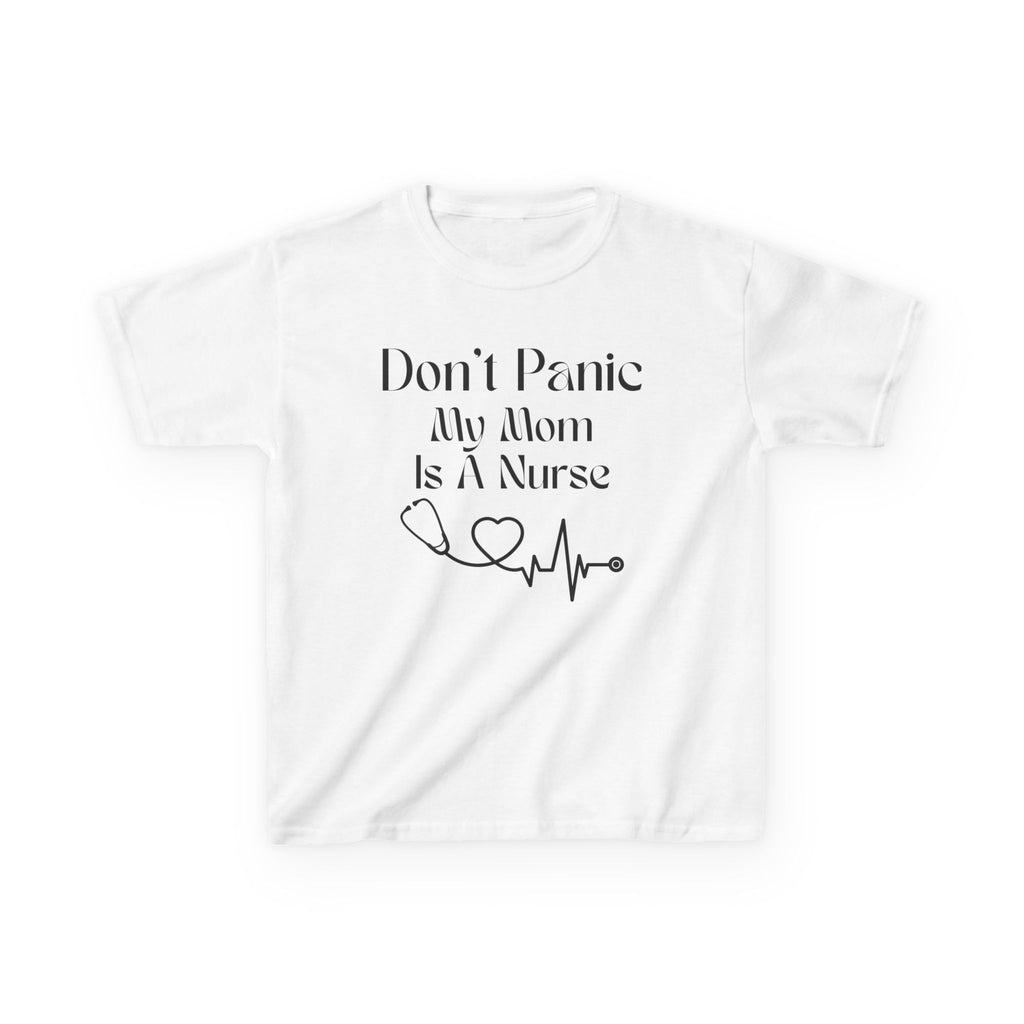 Kids Tee — "Don't Panic My Mom Is A Nurse" Heartbeat Graphic