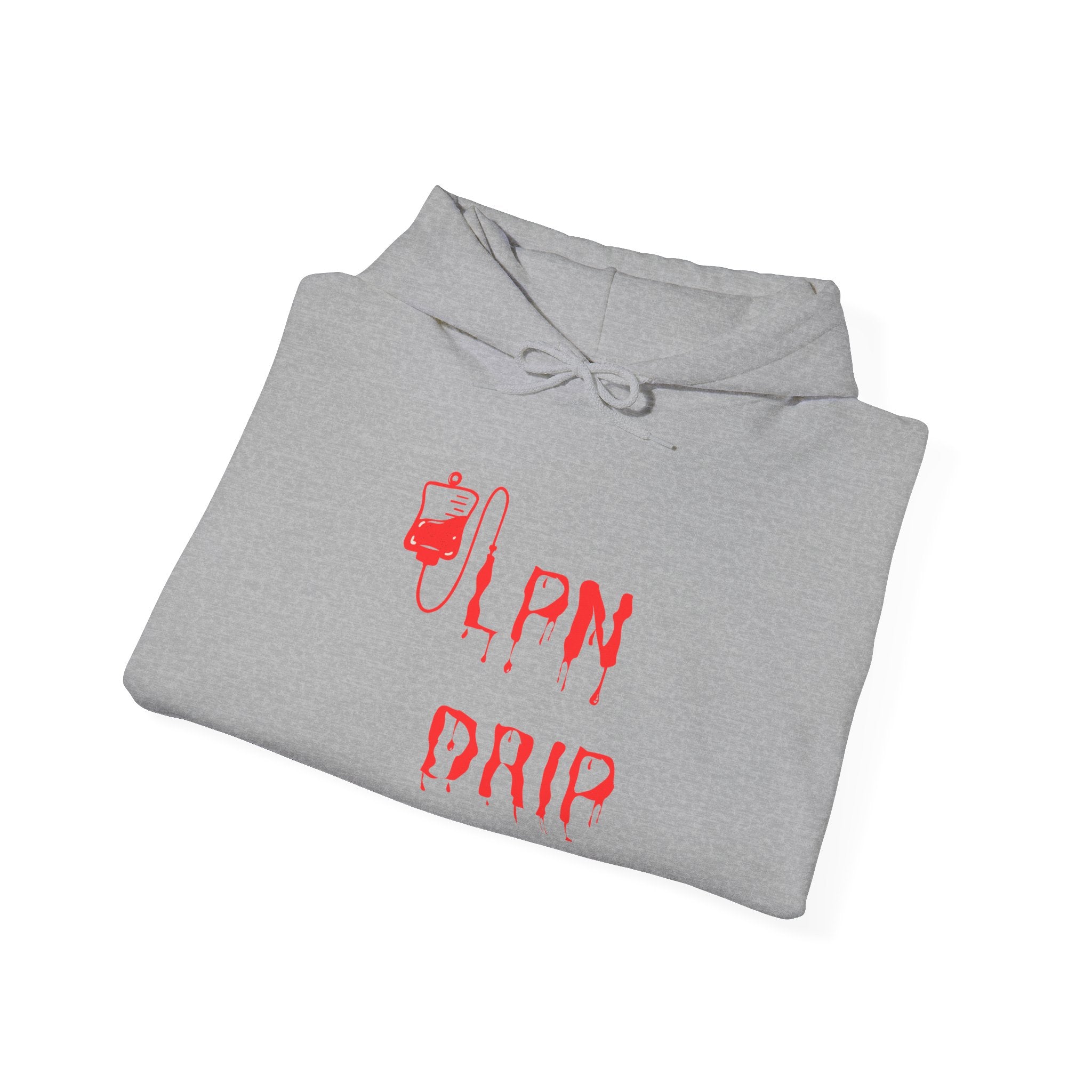 Hoodie - IV Drip 'IVN Drip' Medical Humor Pullover