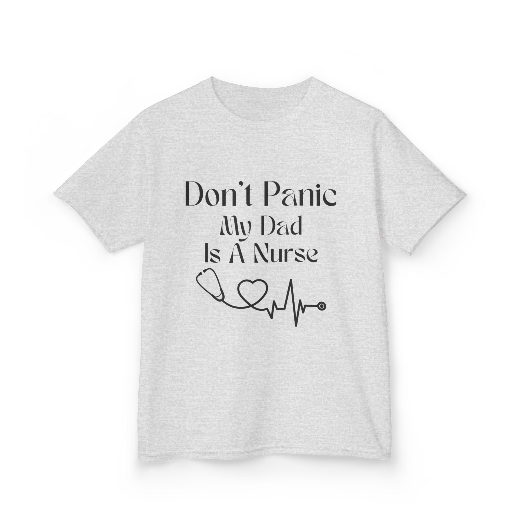 Kids T‑Shirt — "Don't Panic My Dad Is A Nurse" Cute Medical Heartbeat Tee