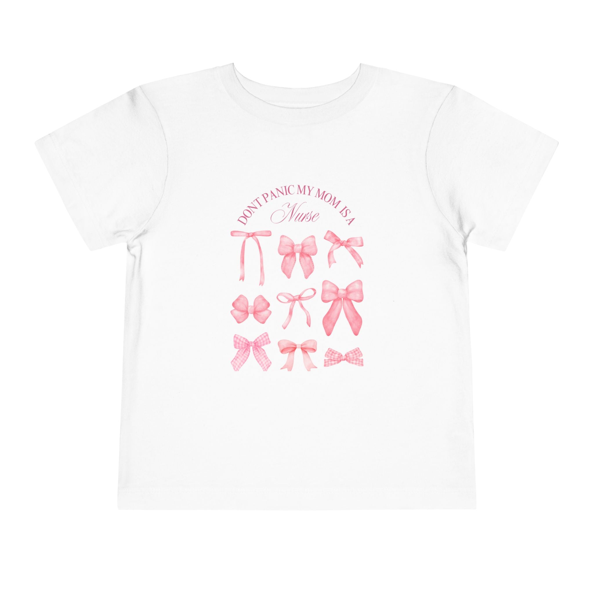 Toddler Tee — Pink Bow Collection “I Don’t Pause My Mama Is a Nurse”