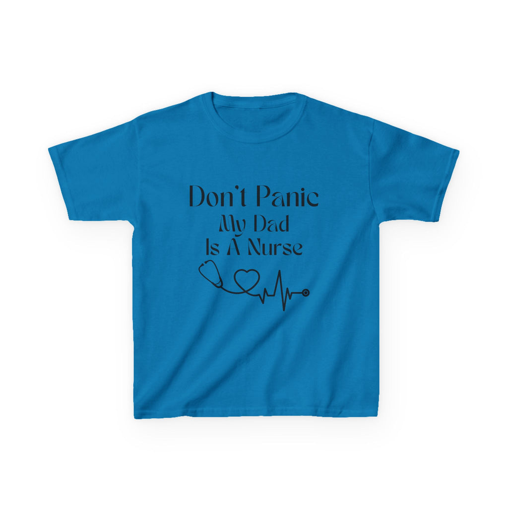 Kids T‑Shirt — "Don't Panic My Dad Is A Nurse" Cute Medical Heartbeat Tee