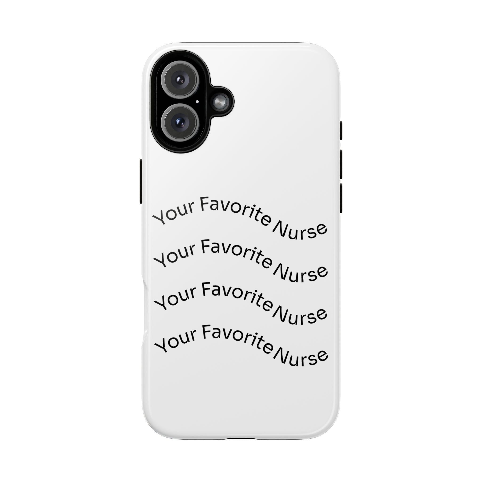 Your Favorite Nurse Phone Case — Tough Protective Medical Phone Cover