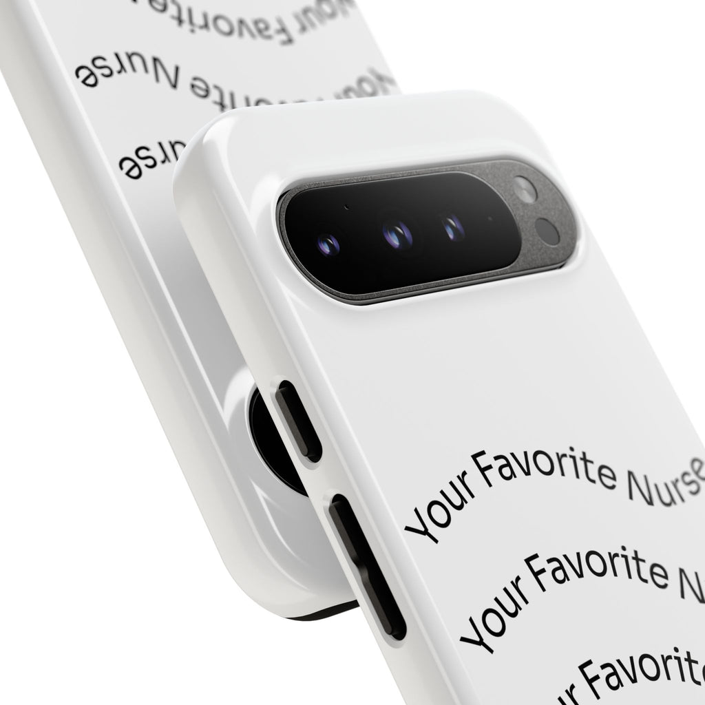 Your Favorite Nurse Phone Case — Tough Protective Medical Phone Cover