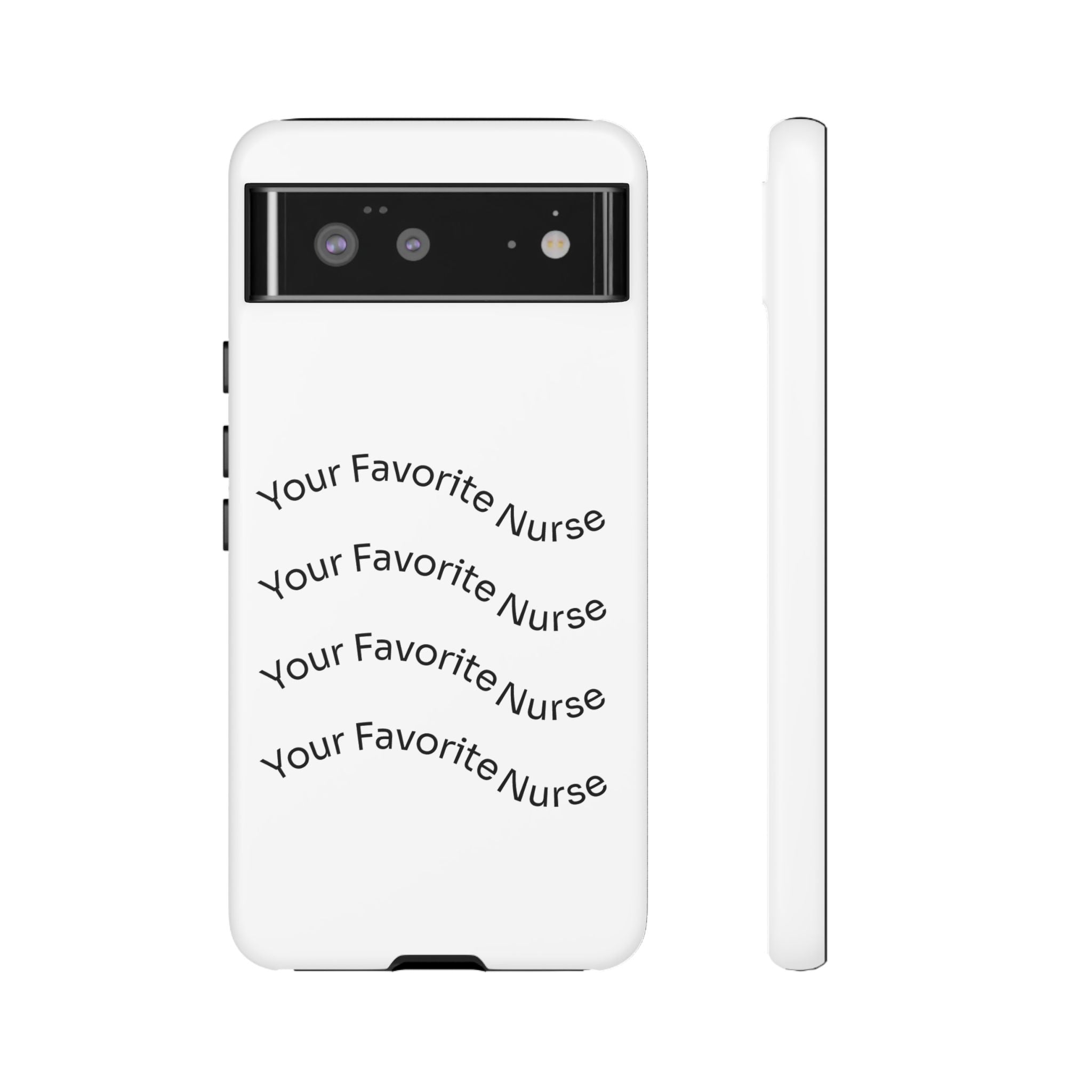 Your Favorite Nurse Phone Case — Tough Protective Medical Phone Cover